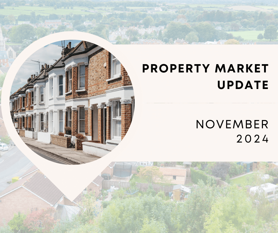 Latest Property Market Update November 2024